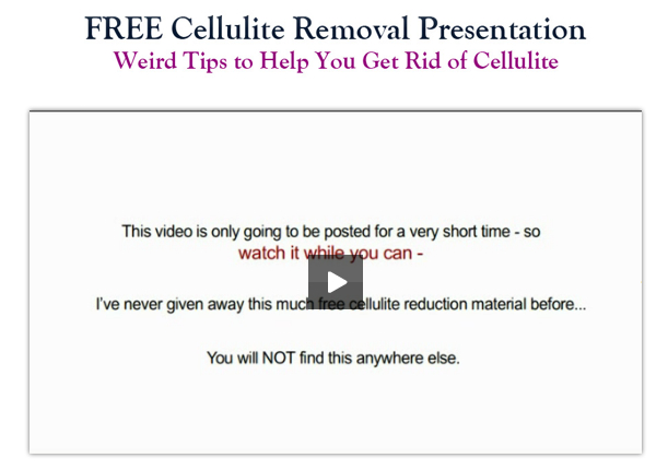 free cellulite removal video How to Reverse the Cause of Cellulite